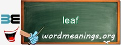 WordMeaning blackboard for leaf